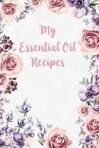 My Essential Oil Recipes