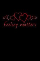 Feeling matters