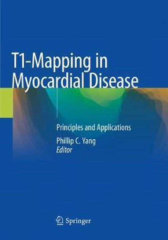 T1-Mapping in Myocardial Disease | 9783030081805 | Boeken | bol.com