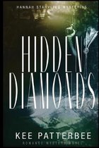 Hidden Diamonds: Hannah Starvling Mysteries