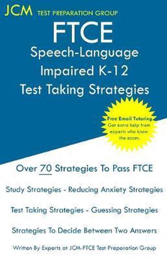 FTCE Speech-Language Impaired K-12 - Test Taking Strategies - cover