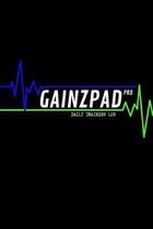 GAINZPAD Pro - Daily Training Log - 120 Pages 6x9