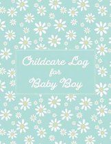 Childcare Log For Baby Boy: Blue Version / Detailed Tracker for Newborns / Breastfeeding / Baby Health Notebook