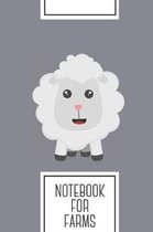 Notebook for Farms: Lined Journal with Cute little sheep Design - Cool Gift for a friend or family who loves wool presents! - 6x9'' - 180 W
