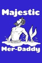 Majestic Mer Daddy: Fishing Logbook Journal