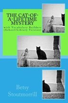 The Cat-of-a-Lifetime Mystery: with Vocabulary Builders (School/Library Version)