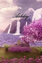 Ashley: Personalised Diary, Notebook or Journal for the Name Ashley Will Make a Great Personal Diary for Yourself, or as a Per