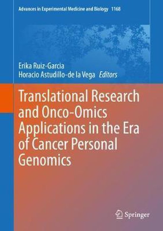 Translational Research and Onco Omics Applications in the Era of Cancer Personal