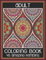 Adult Coloring Book 45 Amazing Patterns