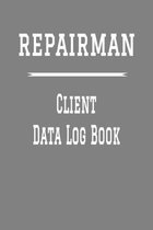 Repairman Client Data Log Book