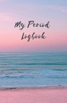 My Period Logbook: Cycle Tracker to Monitor Your Period With Annual and Monthly Overview - Women's Health Log Journal - Track Your Menstr