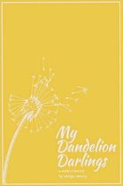 My Dandelion Darlings