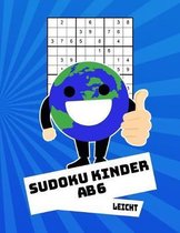 Sudoku Kinder Ab 6 Leicht: 100 R�tsel - R�tselblock Mit L�sungen 9x9 - Grundschule