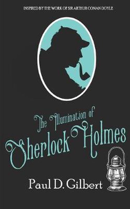 The Odyssey of Sherlock Holmes-The Illumination of Sherlock  ... - cover