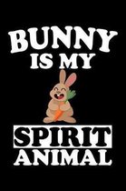 Bunny Is My Spirit Animal