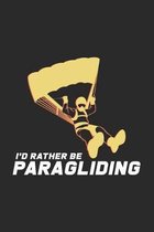 I'd rather be paragliding: 6x9 Paragliding - dotgrid - dot grid paper - notebook - notes