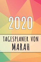 2020 Tagesplaner von Marah: Personalisierter Kalender f�r 2020 mit deinem Vornamen