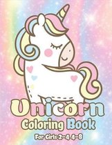Unicorn Coloring Book for Kids Ages 2-4, 4-8- Unicorn Coloring Book for Girls 2-4 4-8