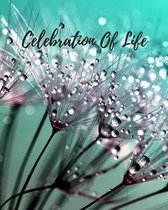 Celebration Of Life