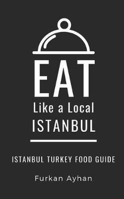 Eat Like a Local World Cities- Eat Like a Local-Istanbul - cover