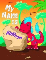 My Name is Kathryn