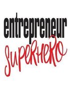 Entrepreneur Superhero: 6x9 College Ruled Line Paper 150 Pages
