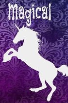 Magical: Unicorn Lined Journal for Women and Teenage Girls, Good for Taking Notes, Diary, Fitness, and Any Tracking (6x9 100 pa