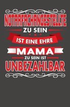 Notarfachangestellte Zu Sein Ist Eine Ehre - Mama Zu Sein Ist Unbezahlbar: Wochenplaner - ohne festes Datum f�r ein ganzes Jahr