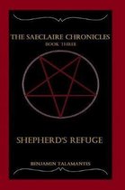 The Saeclaire Chronicles: Shepherd's Refuge