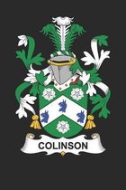 Colinson: Colinson Coat of Arms and Family Crest Notebook Journal (6 x 9 - 100 pages)