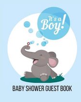 Baby Shower Guest Book, It's a Boy: Elephant Cute Animal Blowing Bubbles in Blue and Green, Sign-in Welcome Baby Guestbook with Name, Traveled From, M