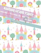 Knitting Graph Paper: 4:5 Ratio, 110 Pages Blank Graph 8.5 x 11 Knit Journal Notebook Princess Castle