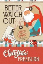 Merry & Bright Handcrafted Mystery- Better Watch Out