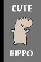 Cute Hippo: small lined Hippo Notebook / Travel Journal to write in (6'' x 9'') 120 pages