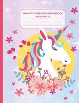 Primary Composition Notebook: Unicorn Composition Book