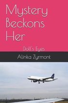 Mystery Beckons Her: The Flying Sleuth Mysteries