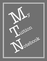 My Tuition Notebook: Notebook For Beautiful People