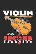 Violin is my second language: 6x9 Violin - dotgrid - dot grid paper - notebook - notes