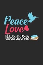 Peace love books