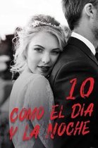 Como El Dia y La Noche 10
