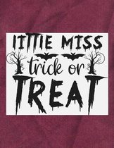Little Miss Trick Or Treat: Great Halloween Coloring And Sketchbook for Primary School Kids 5 To 7 Years Old With Big Not-So-Scary Pictures To Tra
