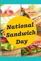 National Sandwich Day: November 3rd - Slices of Meat - bread slices - 4th Earl of Sandwich - Cheese - Peanut Butter Jelly - Gift Under 10 - D