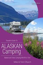 Traveler's Guide to Alaskan Camping