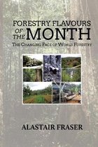 Forestry Flavours of the Month