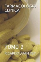 Farmacologia Clinica: Tomo 2