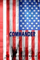 Commander US Army Notebook: This Notebook is specially for Commander. 120 pages with dot lines. Unique Notebook for all Soldiers or Vererans. Perf