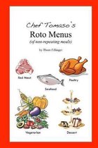 Chef Tomaso's Roto Menus