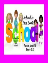 School Is Fun Book!