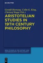 New Studies in the History and Historiography of Philosophy4- Aristotelian Studies in 19th Century Philosophy