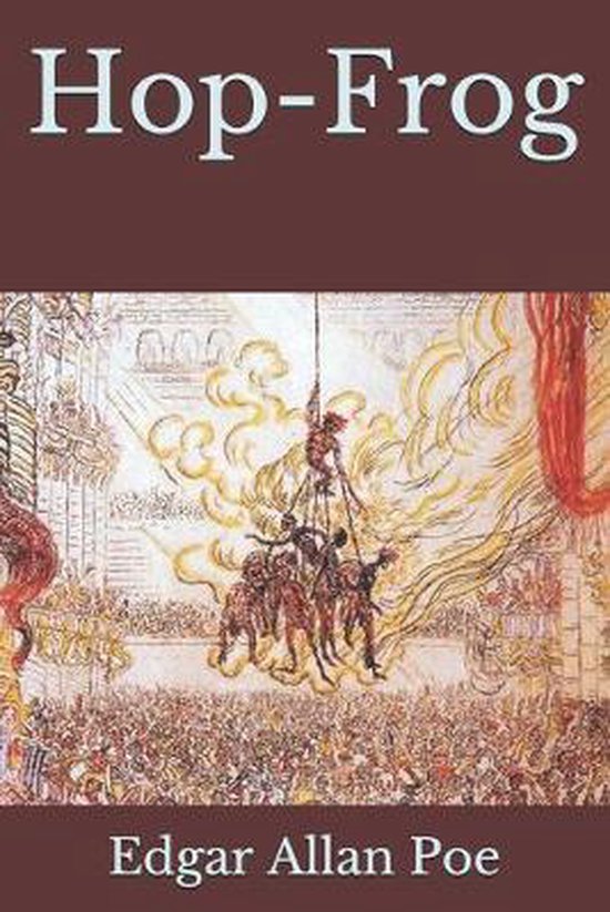 HopFrog, Edgar Allan Poe 9781689707381 Boeken